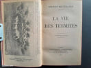 La Vie des termites. Maurice Maeterlinck