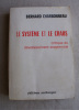 Le système et le chaos : critique du développement exponentiel. CHARBONNEAU, Bernard