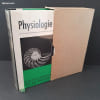 Encyclop&eacute;die de la Pl&eacute;iade : PHYSIOLOGIE.. Maurice Fontaine (dir.)