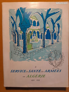 Le service de santé des armées en Algérie 1830-1958