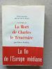 La mort de Charles le Téméraire. FRÉDÉRIC, Pierre