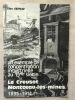 Le Charbon Blanzy-Montceau - Le Fer Le Creusot: un exemple de concentration industrielle au 19ème siècle 1835 - 1914. GRIVEAU, Léon