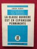 Contrairement aux sophismes trop répandus : La classe ouvrière est en expansion permanente. RUBAK, Simon
