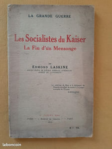 Les Socialistes du Kaiser. La Fin d'un Mensonge