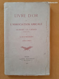 Livre d’or de l’Association amicale Albert-le-Grand (d’Arcueil) et Lacordaire (1914-1918)