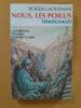 Nous, les Poilus – témoignages. Les Bretons dans la Grande guerre. LAOUENAN, Roger