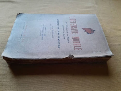 L’Offensive morale des Allemands en France pendant la Guerre : l’assaut de l'âme française. MARCHAND, Louis