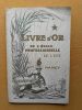 Livre d’or de l’École professionnelle de l’Est pendant la guerre de 1914-1918. Association amicale des anciens élèves de l’École professionnelle ...