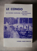 Le Congo au temps des grandes compagnies concessionnaires. 1898-1930. Coquery-Vidrovitch, Catherine