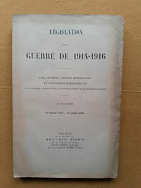 Législation de la guerre de 1914-1916