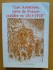 Les Ardennes terre de France oubliée en 1914-1918. SZYMANSKI, Roger