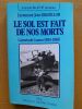 Le Sol est fait de nos morts. Carnets de guerre (1915-1918). DAGUILLON, Jean (Lieutenant)