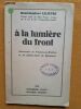 À la Lumière du Front (Souvenirs de Fresne-en-Woëvre et de Sainte-Anne de Rouceux). LELIÈVRE, Henri-Gustave