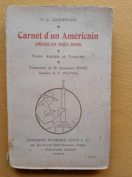 Carnet d’un Américain. American Note Book. CRAWFORD, Theron Clark