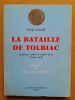 La Bataille de Tolbiac. Souvenirs, scènes et aspects de la Guerre 14-18. PLANTÉ, Louis