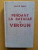 L'âme française et la guerre vol. 9. Pendant la bataille de Verdun. BARRÈS, Maurice