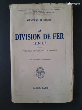 La Division de fer 1914-1918. COLIN, Henri (général)