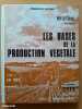 Les bases de la production végétale : le sol, t.I. SOLTNER, Dominique