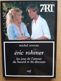Éric Rohmer. Les jeux de l'amour, du hasard et du discours