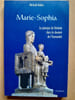 Marie-Sophia. Le principe du f&eacute;minin dans le devenir de l'humanit&eacute;. DEBUS, Michael