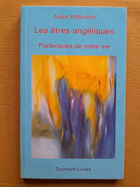 Les êtres angéliques partenaires de notre vie