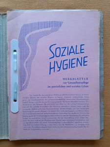 Soziale Hygiene: Merkblätter zur Gesundheitspflege im persönlichen und sozialen Leben