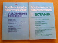 Goetheanistische Naturwissenschaft. Band 1: Allgemeine Biologie – Band 2: Botanik