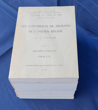 Les Contrôles des Troupes de l'Ancien Régime... Préface de Michel François, Professeur à l'Ecole Nationale des Chartes...