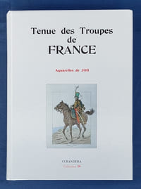 Tenue des Troupes de FRANCE à toutes les époques
ARMÉES DE TERRE ET DE MER.