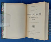HISTORIQUES DES CORPS DE TROUPE DE L'ARMÉE FRANÇAISE (1569-1900)...Suivi de LISTE DES FOURNISSEURS DE L’ARMÉE…
