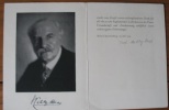 Danksagung anlässlich seines 70. Geburtstages (Juli 1929). Karte (15,2 x 23,5 cm) mit gedrucktem Text und Photo und 2 handschriftlichen Signaturen. ...