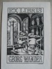 Ex libris Georg Wander. Original-Radierung. O. J. (20. Jh.). Blatt : 9 x 6,3 cm, Bild : 7,2 x 4,7 cm. . EX LIBRIS - EXLIBRIS - WANDER - GIRARDIN (C.).