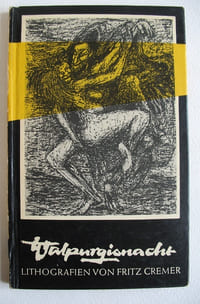 Walpurgisnacht. Lithografien Fritz Cremer.