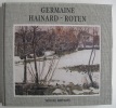 Gemaine Hainard-Roten.. HAINARD (Robert).