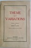 THEME ET VARIATIONS
Souvenirs et réflexions
traduit de l'allemand par André Tanner. Bruno WALTER