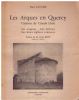 Les Arques en Quercy, Canton de Cazals (Lot). Ses origines- Son histoire, Ses deux églises romanes. Latapie Paul