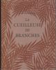 LA CUEILLEUSE DE BRANCHES. MONTHERLANT Henri de 