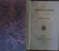 Le conservateur, le Roi, la Charte, et les Honnêtes Gens. 4 volumes (sur 6 parus). . Collectif