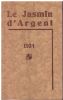 LE JASMIN D'ARGENT 1934. Discours et poésies. Collectif
