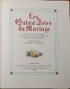 Les quinze joies du mariage. Edition en vieux français et version en français moderne par Raoul Mortier. Illustrations de Marcel Jeanjean.. VILLON ...
