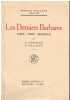 Mission d'Ollone 1906-1909 - Les derniers barbares; Chine - Tibet - Mongolie. 4° édition. Ouvrage orné de 146 illustrations, de 4 cartes et d'un ...