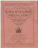 La grammaire française commentée par Joseph Hémard et illustré par lui. [ Cours supplémentaire pour les élèves de 20 à 60 ans ]. Hemard Joseph