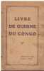 Livre de cuisine du Congo. Préface De C.a. Colback Et R. Parminter. . Willet Clare E. (d'après le livre anglais de)