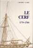 COTRE LE CERF 1779-1780 du constructeur DENYS. Monographie accompagnée de 11 PLANCHES AU 1/48°. BOUDRIOT JEAN & BERTI HUBERT