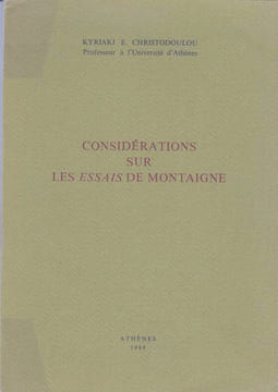 Considérations sur les Essais de Montaigne.. CHRISTODOULOU (Kuriaki E.)