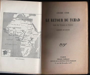 LE RETOUR DU TCHAD : suite du Voyage au Congo (Carnet de route).
[Envoi de Gide au journaliste Lucien Corpechot]