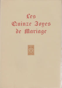 LES QUINZE JOYES DE MARIAGE.
