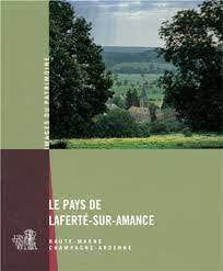 LE PAYS DE LAFERTE-SUR-AMANCE.