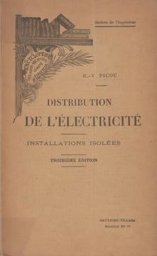 DISTRIBUTION DE L'ELECTRICITE : installations isolées.. PICOU (R.V.)