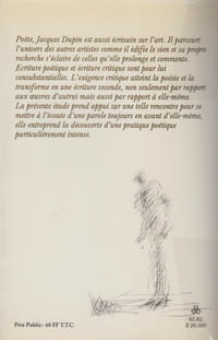 L’ÉCRITURE SECONDE : la pratique poétique de Jacques Dupin. [Envoi à Pierre Bérès]